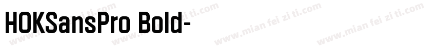 HOKSansPro Bold字体转换